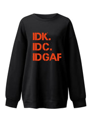 Image & Stylez LLCCare Long Sleeve SweaterJust Don't Care Long Sleeve SweaterThis Crew Neck Letter Printed Sweatshirt is a must have item! With high quality and textured design the fit runs casual. It is made of good quality, soft material wh