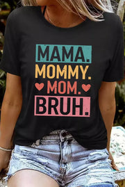 Mama Mommy Mom Graphic T-Shirt